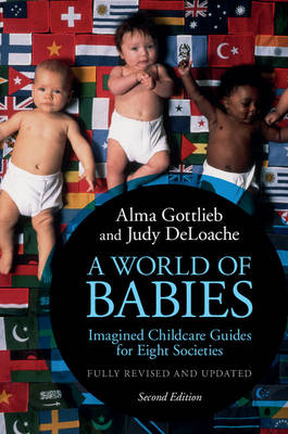 A World of Babies - Alma Gottlieb, Judy S. DeLoache