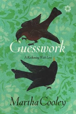 Guesswork - Martha Cooley