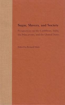 Sugar, Slavery, and Society