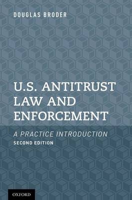 U.S. Antitrust Law and Enforcement - Douglas Broder