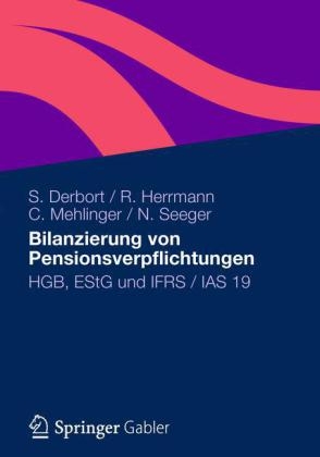 Bilanzierung von Pensionsverpflichtungen - Stephan Derbort, Richard Herrmann, Christian Mehlinger, Norbert Seeger