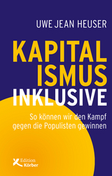 Kapitalismus inklusive - Uwe Jean Heuser