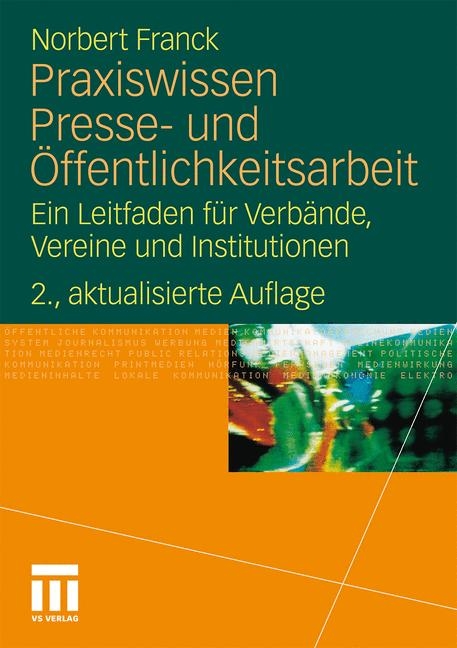 Praxiswissen Presse- und Öffentlichkeitsarbeit - Norbert Franck