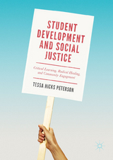 Student Development and Social Justice - Tessa Hicks Peterson