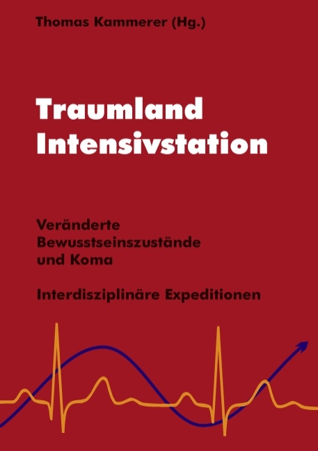 Traumland Intensivstation - 