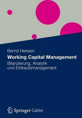 Working Capital Management - Bernd Heesen