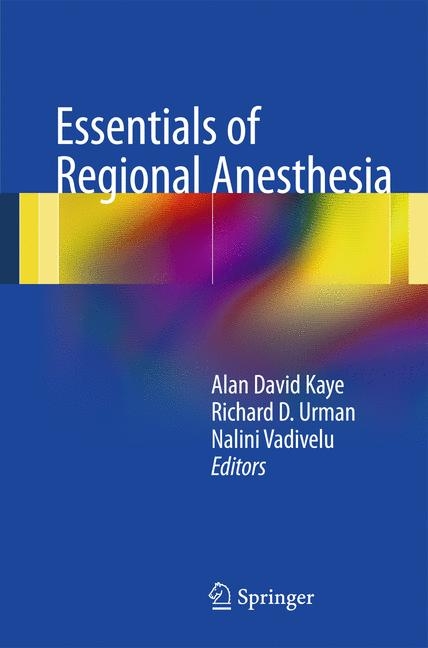 Essentials of Regional Anesthesia - 