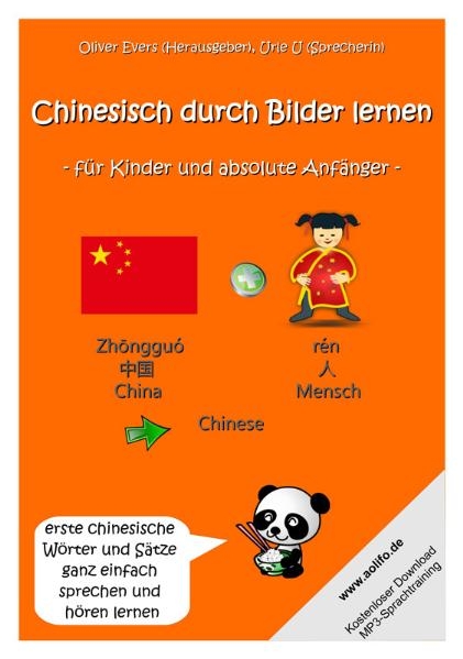 Chinesisch durch Bilder lernen - für Kinder und absolute Anfänger - 