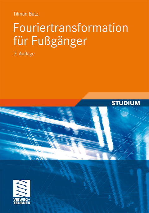 Fouriertransformation für Fußgänger - Tilman Butz