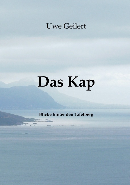 Das Kap - Uwe Geilert