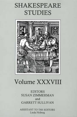 Shakespeare Studies Volume XXXVIII - 