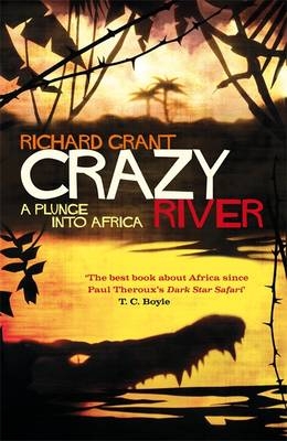 Crazy River - Richard Grant