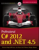 Professional C# 2012 and .NET 4.5 -  Bill Evjen,  Jay Glynn,  Christian Nagel,  Morgan Skinner,  Karli Watson