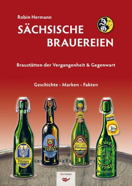 Sächsische Brauereien - Robin Hermann