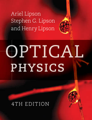 Optical Physics - Ariel Lipson, Stephen G. Lipson, Henry Lipson