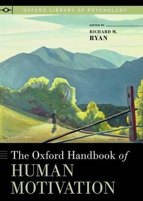 The Oxford Handbook of Human Motivation - 