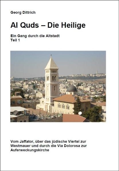 Al Quds - Die Heilige - Georg Dittrich