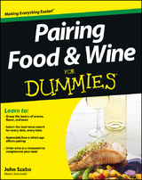 Pairing Food and Wine For Dummies -  John Szabo