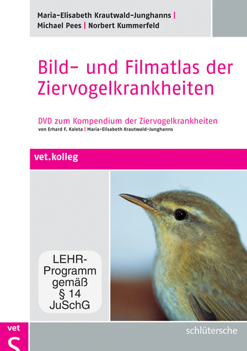 Bild- und Filmatlas der Ziervogelkrankheiten - Maria-Elisabeth Krautwald-Junghanns, Dr. Michael Pees, Norbert Kummerfeld