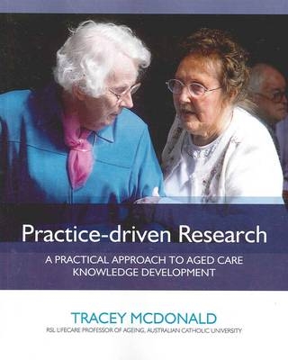 Practice-driven Research - Tracey McDonald