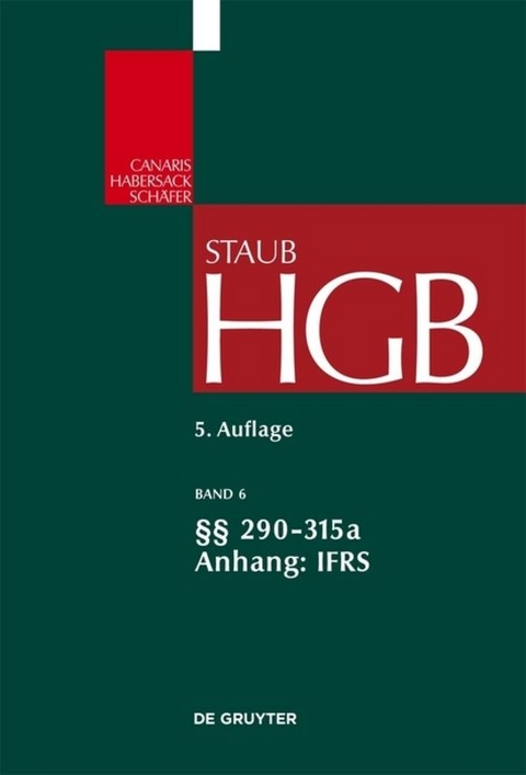 Handelsgesetzbuch / §§ 290-315a; Anhang IFRS - 