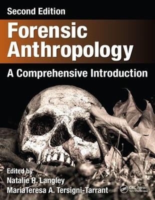 Forensic Anthropology - Natalie R. Langley, MariaTeresa A. Tersigni-Tarrant