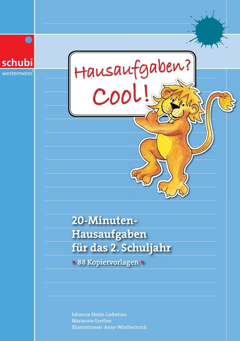 Hausaufgaben? Cool! - Johanna Heide-Liebetrau, Marianne Grether