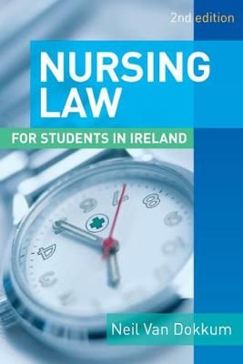 Nursing Law for Students in Ireland - Neil Van Dokkum