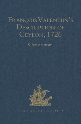 Francois Valentijn's Description of Ceylon (Oud en Nieuw Oost-Indien, 1726) - 