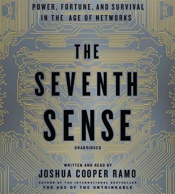 The Seventh Sense - Joshua Cooper Ramo