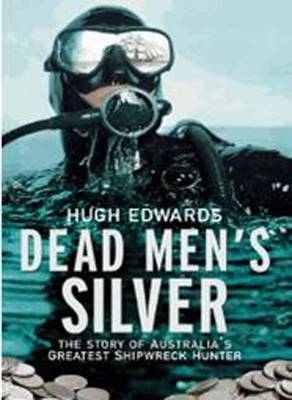 Dead Men's Silver - Hugh Edwards