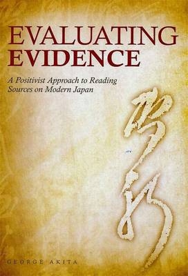 Evaluating Evidence - George Akita