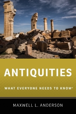 Antiquities - Maxwell L. Anderson