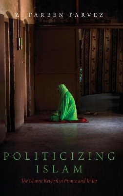 Politicizing Islam - Z. Fareen Parvez