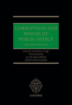 Corruption and Misuse of Public Office - Colin Nicholls QC, Timothy Daniel, Alan Bacarese, John Hatchard