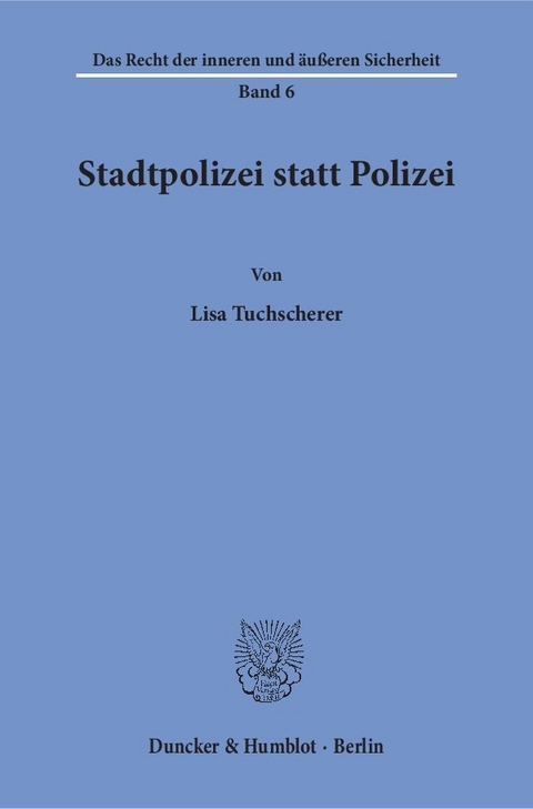 Stadtpolizei statt Polizei. - Lisa Tuchscherer