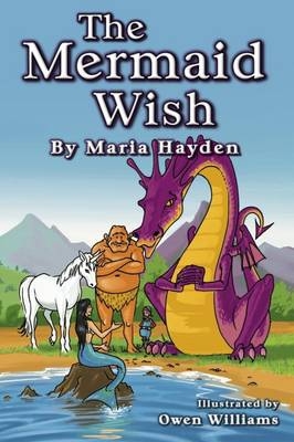 The Mermaid Wish - Maria B. Hayden