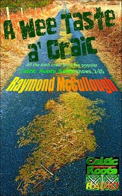 A Wee Taste A' Craic - Raymond McCullough