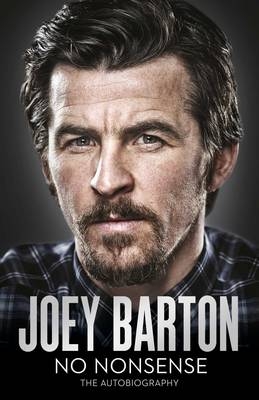 No Nonsense - Joey Barton