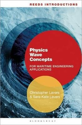 Reeds Introductions: Physics Wave Concepts for Marine Engineering Applications - Dr. Christopher Lavers