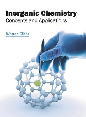 Inorganic Chemistry: Concepts and Applications - 