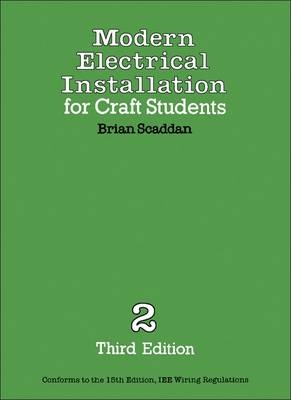 Modern Electrical Installation for Craft Students - Brian Scaddan