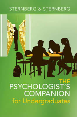 The Psychologist's Companion for Undergraduates - Robert J. Sternberg, Karin Sternberg