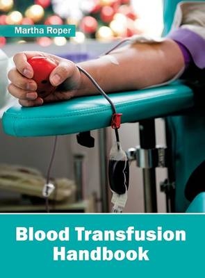 Blood Transfusion Handbook - 