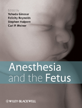 Anesthesia and the Fetus - 