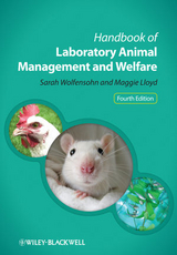 Handbook of Laboratory Animal Management and Welfare - Sarah Wolfensohn, Maggie Lloyd