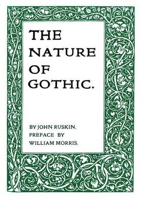 The Nature of Gothic - John Ruskin