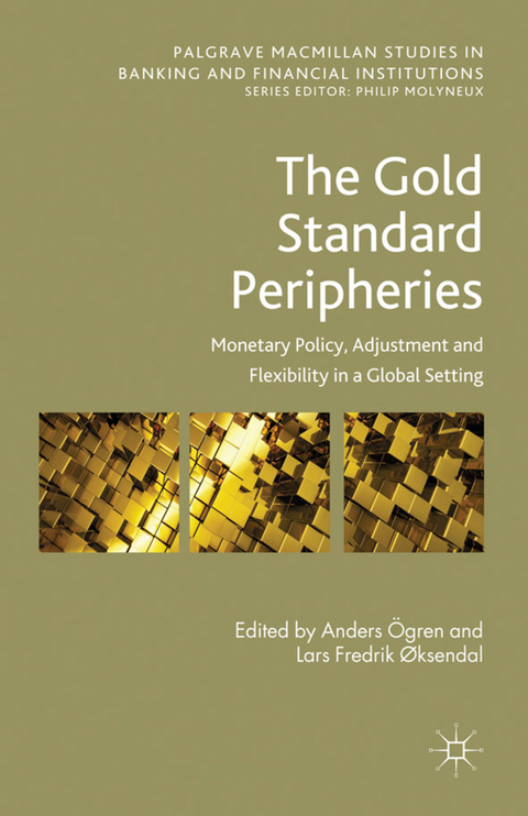 The Gold Standard Peripheries - Anders Ögren, Lars Fredrik Øksendal