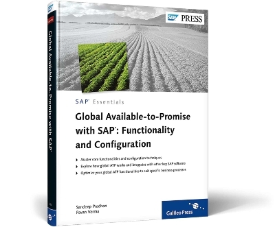 Global Available to Promise with SAP: Functionality and Configuration - S. Pradhan, P. Verma