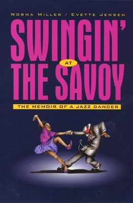 Swingin' at the Savoy - Norma Miller